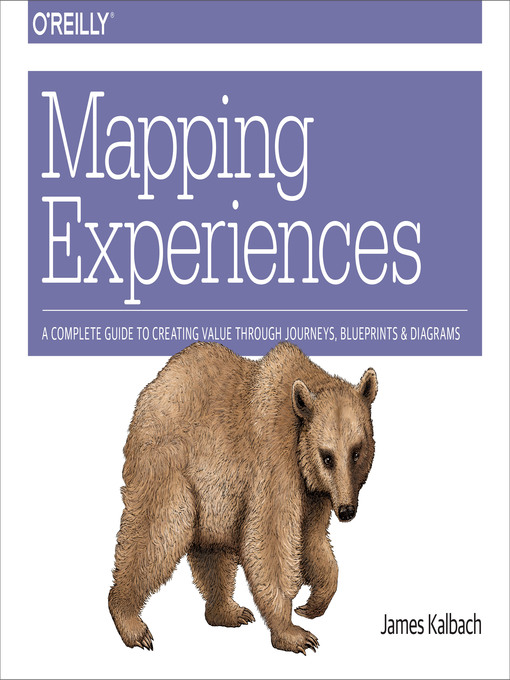 Title details for Mapping Experiences by Jim Kalbach - Available